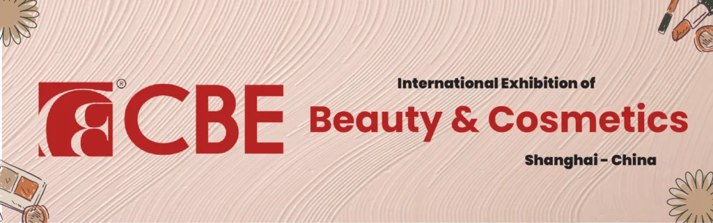 فعاليات China Beauty Expo 2025: معرض شنغهاي حيث يلتقي العطر بالجمال